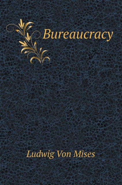 Bureaucracy, Hardback Book