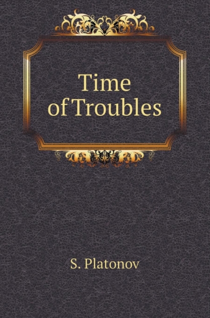 Time of Troubles, Hardback Book