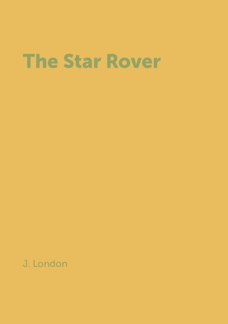 The Star Rover, Paperback / softback Book