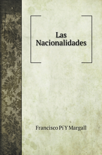 Las Nacionalidades, Hardback Book