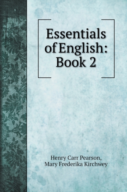 Essentials of English : Book 2, Hardback Book