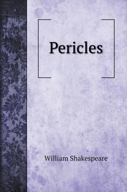 Pericles, Hardback Book