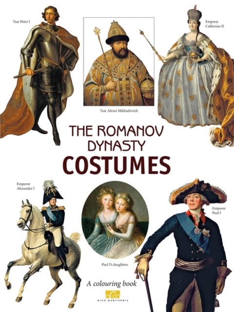 Romanov Dynasty Costumes: A Colouring Book, Paperback / softback Book