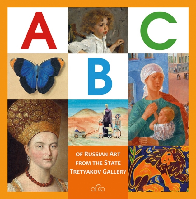 ABC of Russian Art from the State Tretyakov Gallery, Hardback Book