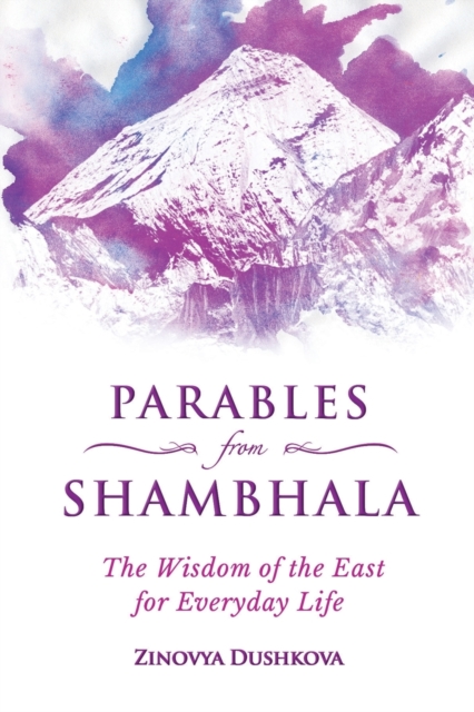 Parables from Shambhala : The Wisdom of the East for Everyday Life, Paperback / softback Book