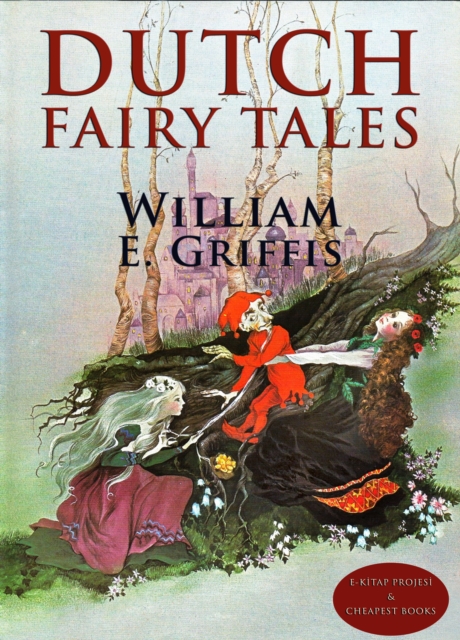Dutch Fairy Tales, EPUB eBook