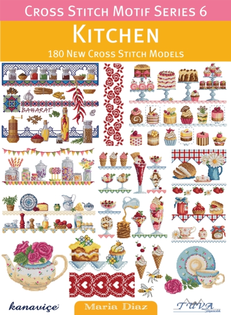 Cross Stitch Motif Series 6 : Kitchen, PDF eBook