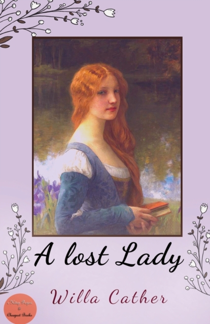 A Lost Lady, Paperback / softback Book