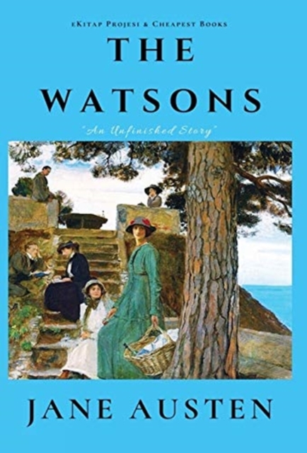 The Watsons : An Unfinished Story, Hardback Book