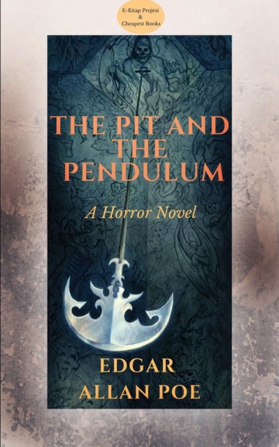 The Pit and the Pendulum, Paperback / softback Book