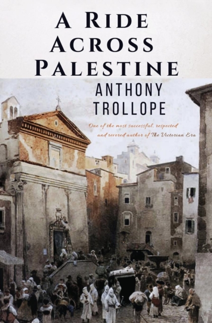 A Ride Across Palestine, Hardback Book