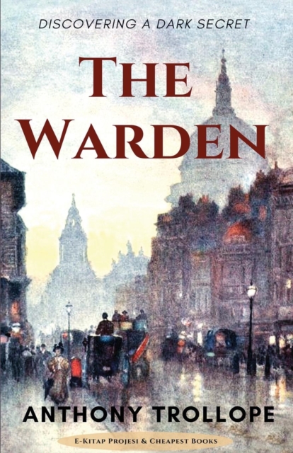 The Warden : Discovering a Dark Secret, Paperback / softback Book