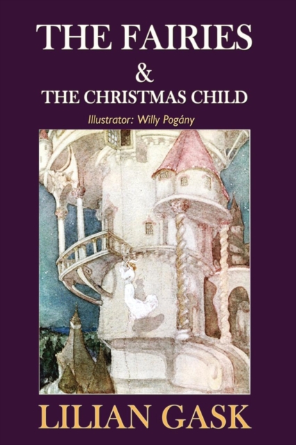 The Fairies and the Christmas Child, Paperback / softback Book