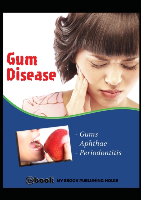 Gum Disease, Paperback / softback Book