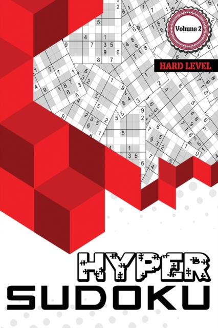 Hyper Sudoku : 400 Hard Level Sudoku, Sudoku Hard Puzzle Books, Hard Sudoku Books for Adults, Volume 2, Paperback / softback Book
