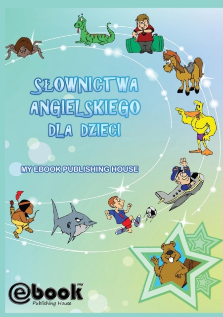 Slownictwa angielskiego dla dzieci, Paperback / softback Book