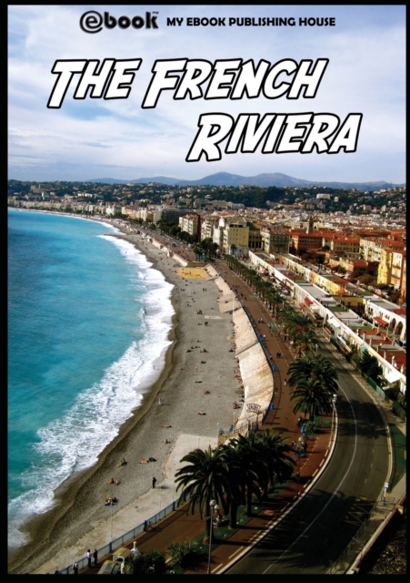 The French Riviera, Paperback / softback Book