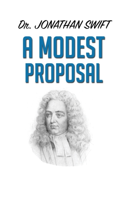 A Modest Proposal, Paperback / softback Book