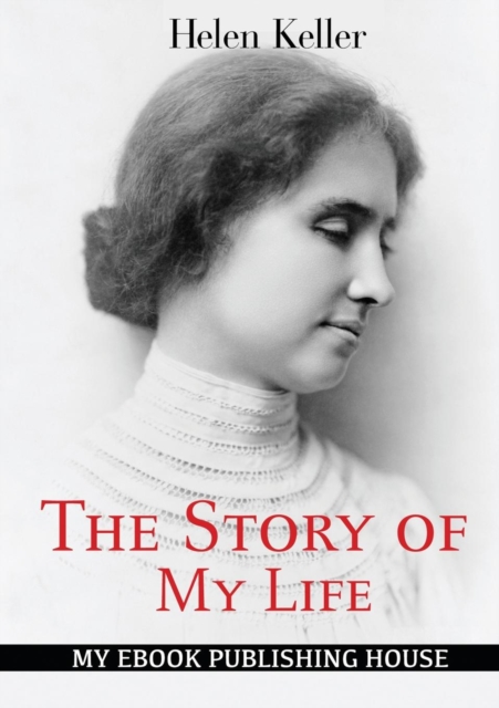 The Story of My Life, Paperback / softback Book