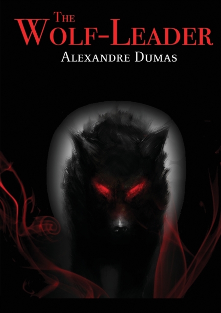 The Wolf-Leader, Paperback / softback Book