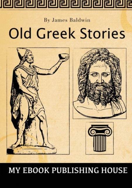 Old Greek Stories, Paperback / softback Book