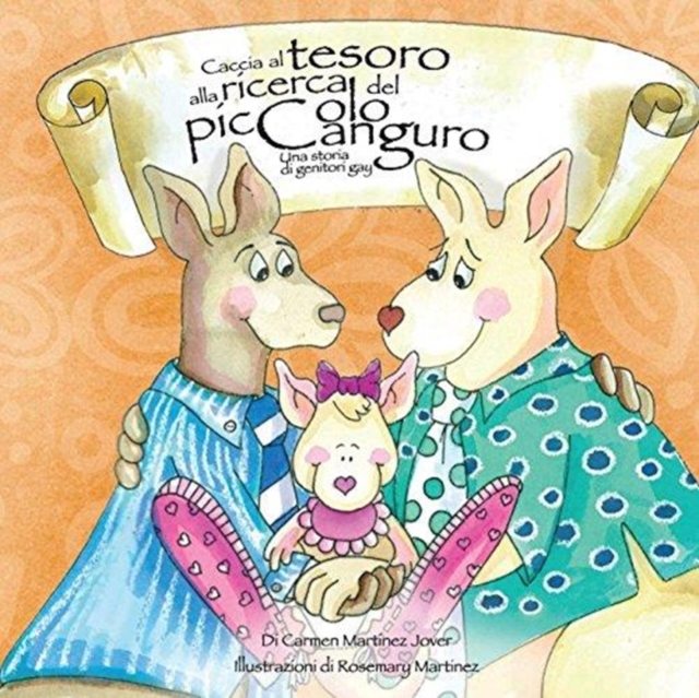 Caccia al tesoro alla ricerca del piccolo canguro. Una storia di genitori gay, Paperback / softback Book