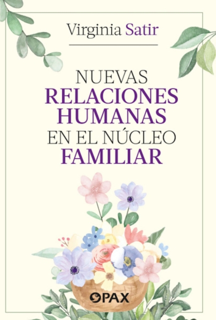 Nuevas relaciones humanas en el ncleo familiar, Paperback / softback Book