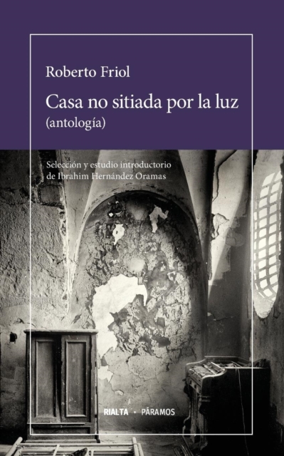 Casa no sitiada por la luz : (antologia), Paperback / softback Book