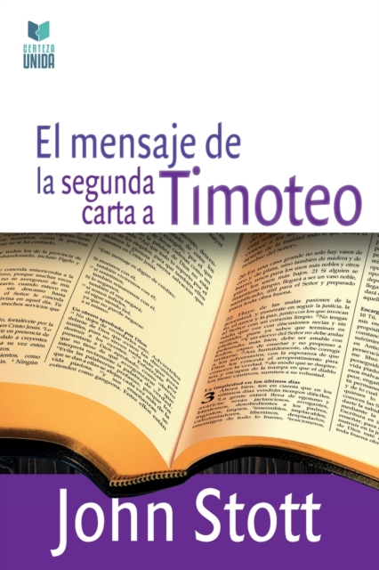 El Mensaje de la Segunda Carta a Timoteo, Paperback / softback Book