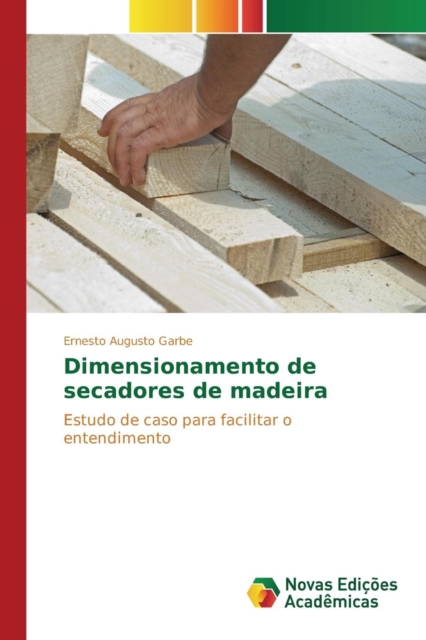 Dimensionamento de Secadores de Madeira, Paperback / softback Book