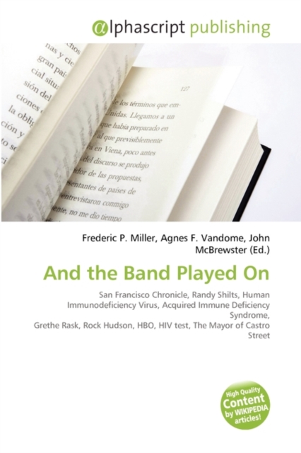 And the Band Played on, Paperback / softback Book