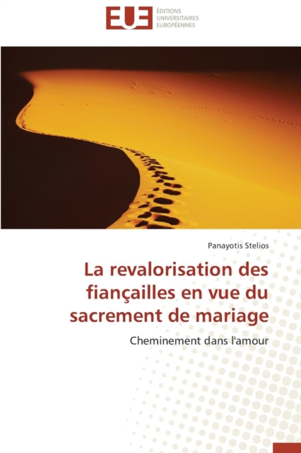 La Revalorisation Des Fian ailles En Vue Du Sacrement de Mariage, Paperback / softback Book