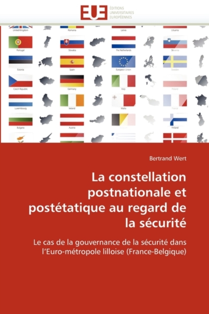 La Constellation Postnationale Et Post tatique Au Regard de la S curit, Paperback / softback Book