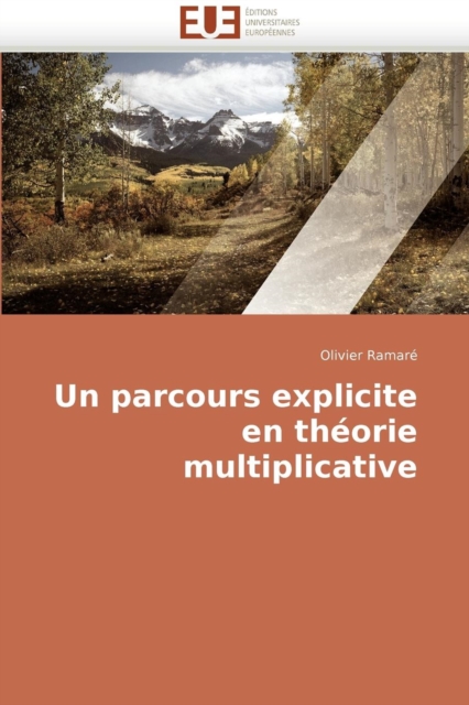 Un Parcours Explicite En Th orie Multiplicative, Paperback / softback Book