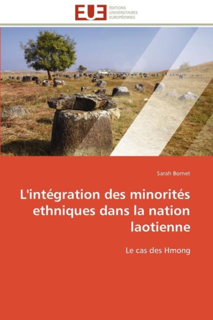 L'Int gration Des Minorit s Ethniques Dans La Nation Laotienne, Paperback / softback Book