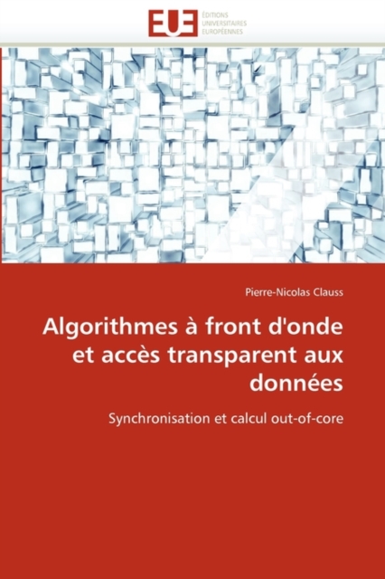 Algorithmes   Front d'Onde Et Acc s Transparent Aux Donn es, Paperback / softback Book