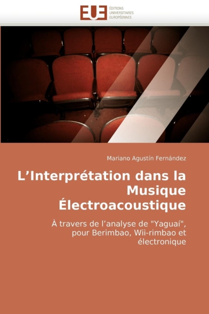 L'Interpr tation Dans La Musique  lectroacoustique, Paperback / softback Book