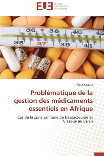 Probl matique de la Gestion Des M dicaments Essentiels En Afrique, Paperback / softback Book