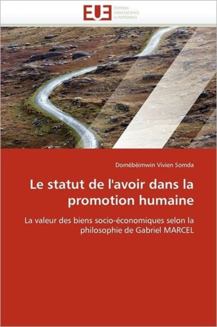 Le Statut de l'Avoir Dans La Promotion Humaine, Paperback / softback Book