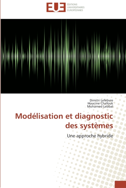 Modelisation Et Diagnostic Des Systemes, Paperback / softback Book
