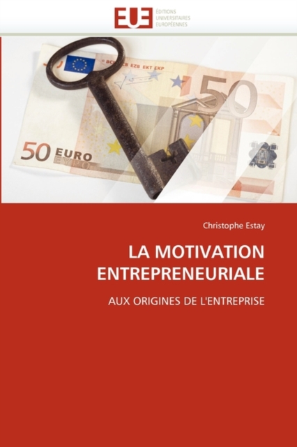 La Motivation Entrepreneuriale, Paperback / softback Book