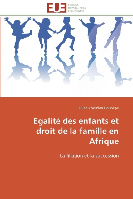 Egalit  Des Enfants Et Droit de la Famille En Afrique, Paperback / softback Book