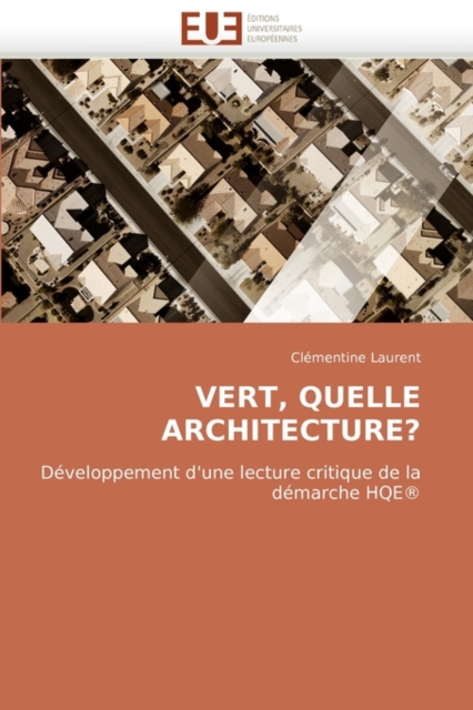 Vert, Quelle Architecture?, Paperback / softback Book