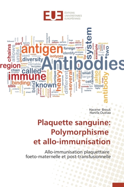 Plaquette Sanguine: Polymorphisme Et Allo-Immunisation, Paperback / softback Book