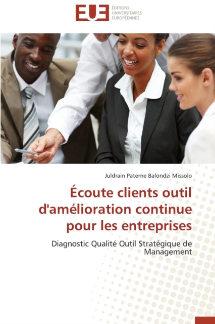 coute Clients Outil d'Am lioration Continue Pour Les Entreprises, Paperback / softback Book