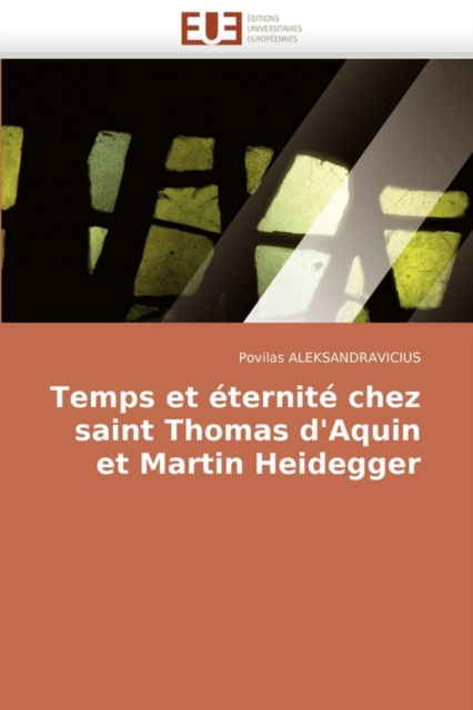Temps Et  ternit  Chez Saint Thomas d''aquin Et Martin Heidegger, Paperback / softback Book