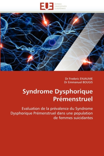 Syndrome Dysphorique Pr menstruel, Paperback / softback Book
