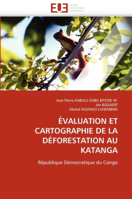 valuation Et Cartographie de la D forestation Au Katanga, Paperback / softback Book