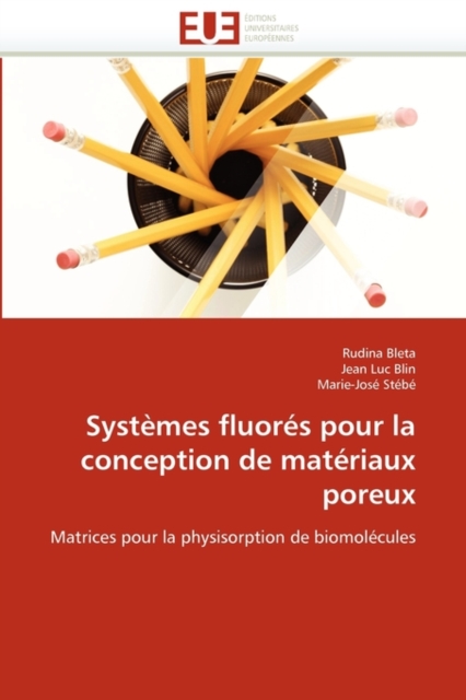 Syst mes Fluor s Pour La Conception de Mat riaux Poreux, Paperback / softback Book