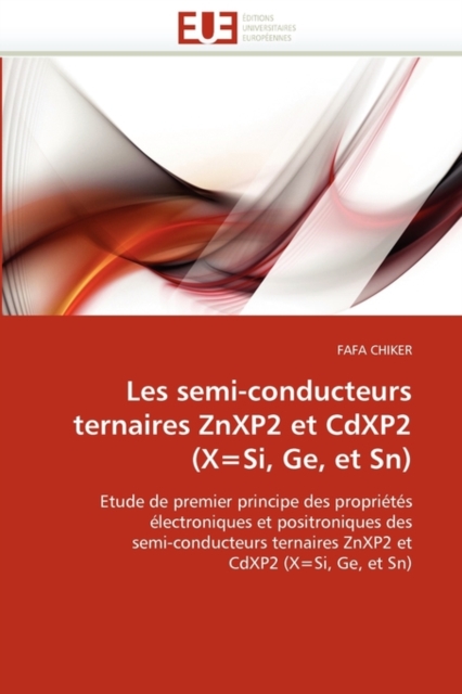 Les Semi-Conducteurs Ternaires Znxp2 Et Cdxp2 (X=si, Ge, Et Sn), Paperback / softback Book